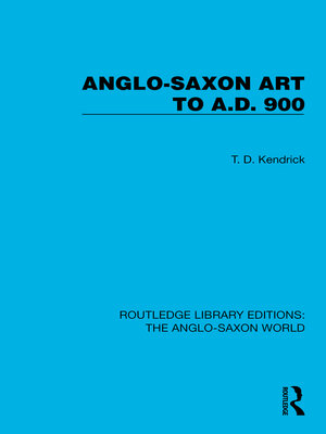 cover image of Anglo-Saxon Art to A.D. 900